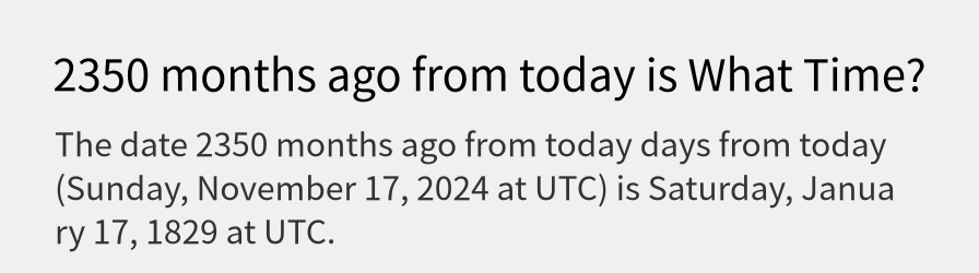 What date is 2350 months ago from today?