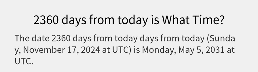 What date is 2360 days from today?