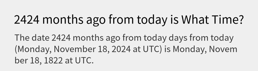 What date is 2424 months ago from today?