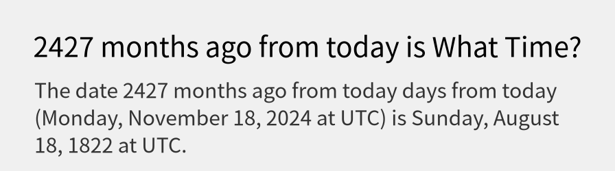 What date is 2427 months ago from today?