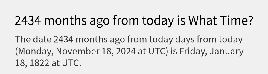 What date is 2434 months ago from today?