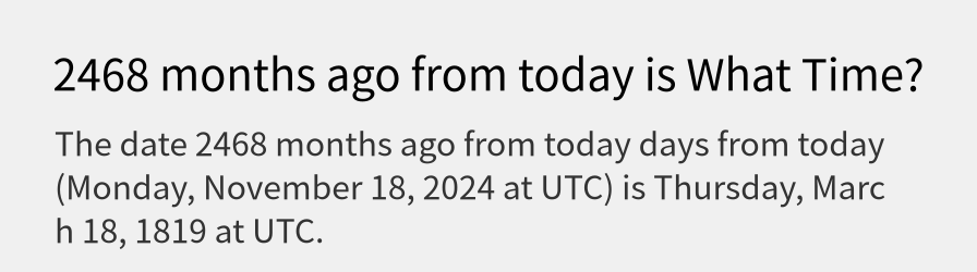 What date is 2468 months ago from today?