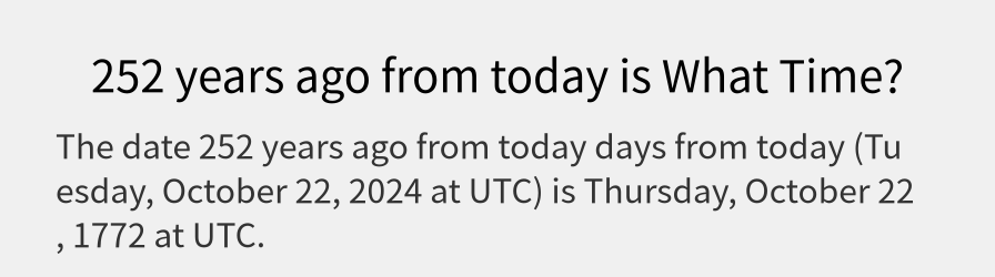 What date is 252 years ago from today?