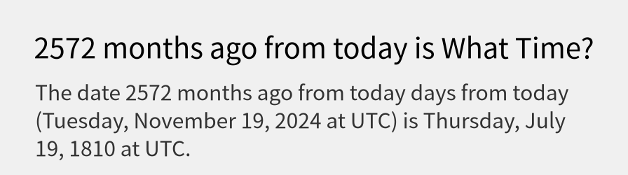 What date is 2572 months ago from today?