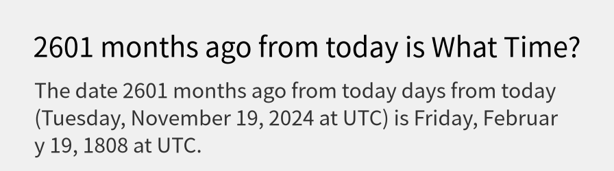 What date is 2601 months ago from today?