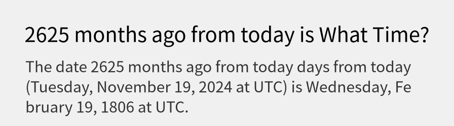 What date is 2625 months ago from today?