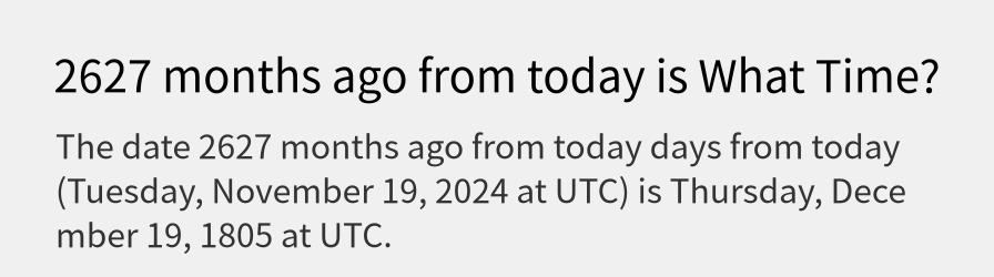 What date is 2627 months ago from today?