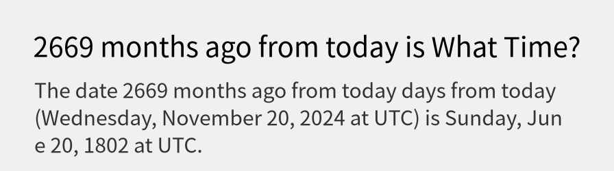 What date is 2669 months ago from today?