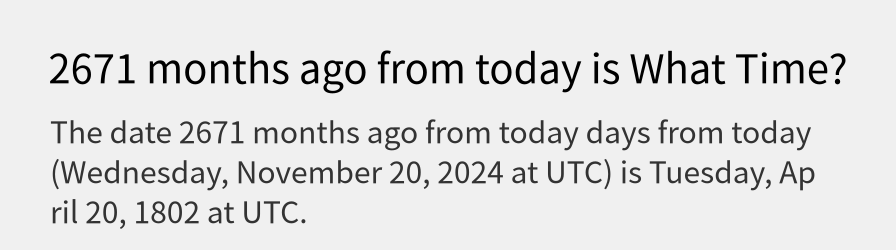 What date is 2671 months ago from today?