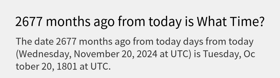 What date is 2677 months ago from today?