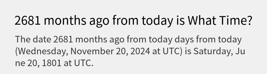 What date is 2681 months ago from today?