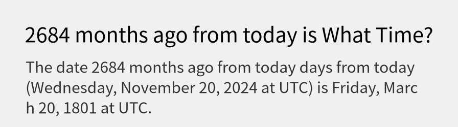 What date is 2684 months ago from today?