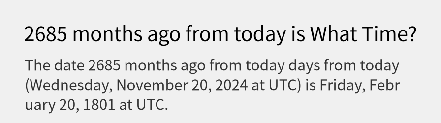 What date is 2685 months ago from today?