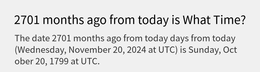 What date is 2701 months ago from today?