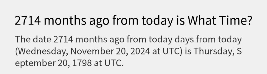 What date is 2714 months ago from today?