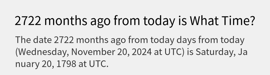 What date is 2722 months ago from today?