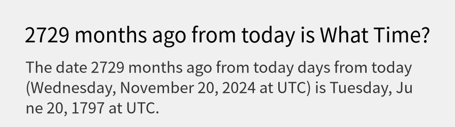 What date is 2729 months ago from today?