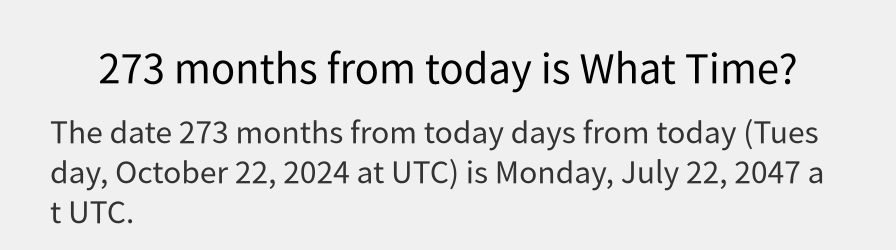 What date is 273 months from today?