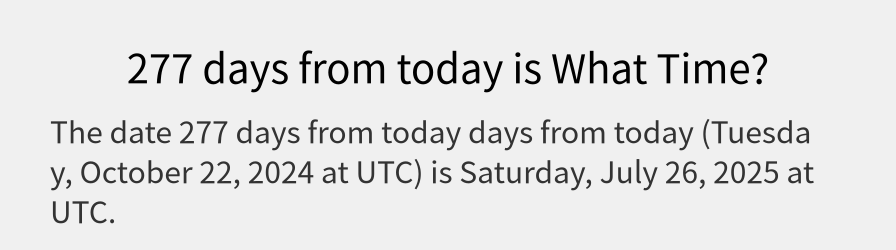 What date is 277 days from today?