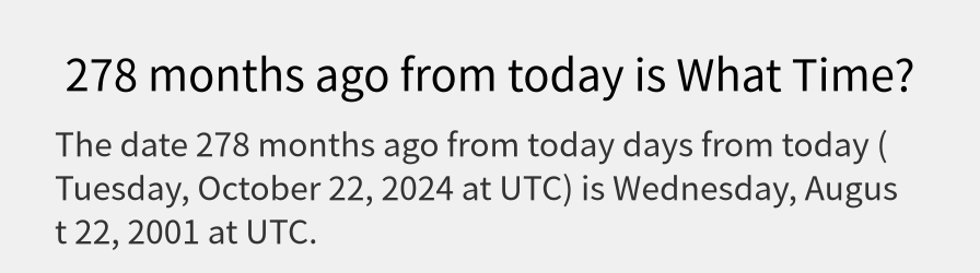 What date is 278 months ago from today?