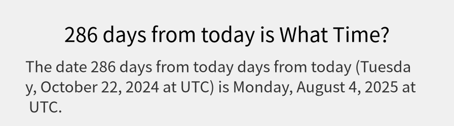 What date is 286 days from today?