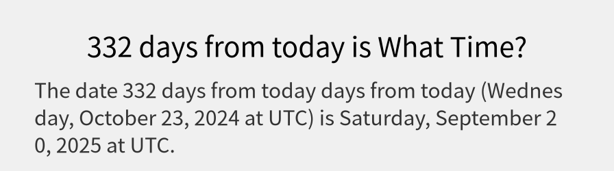 What date is 332 days from today?