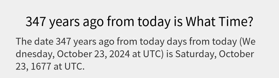 What date is 347 years ago from today?