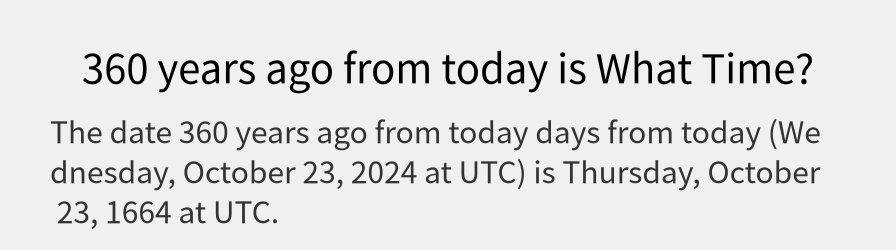 What date is 360 years ago from today?