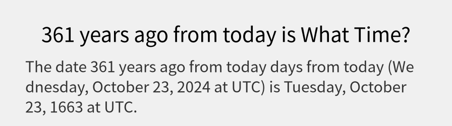 What date is 361 years ago from today?