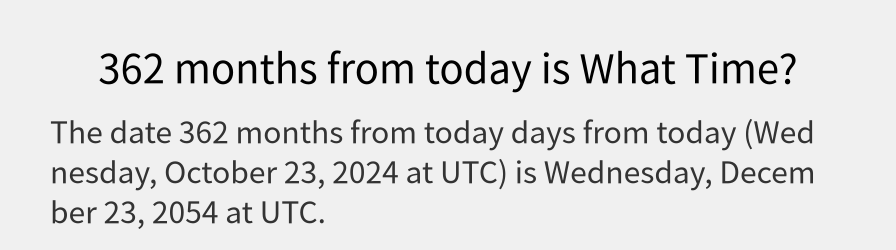 What date is 362 months from today?