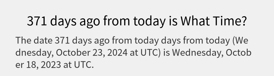 What date is 371 days ago from today?