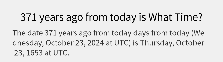 What date is 371 years ago from today?