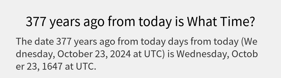 What date is 377 years ago from today?