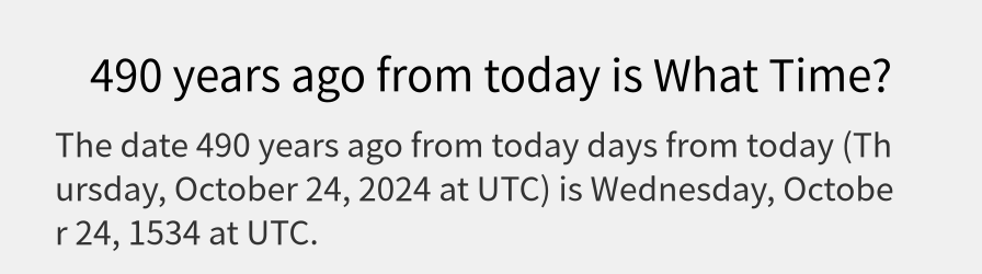 What date is 490 years ago from today?