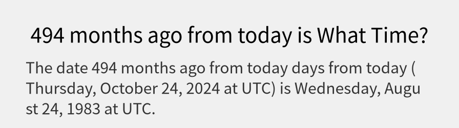 What date is 494 months ago from today?