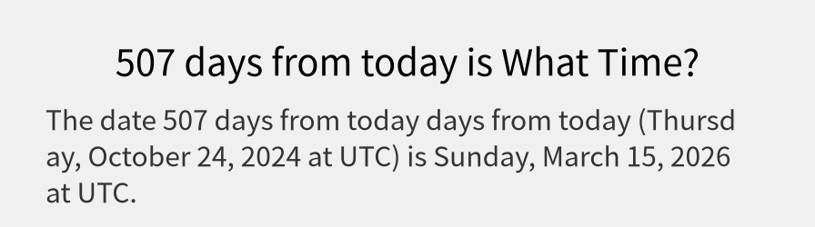 What date is 507 days from today?