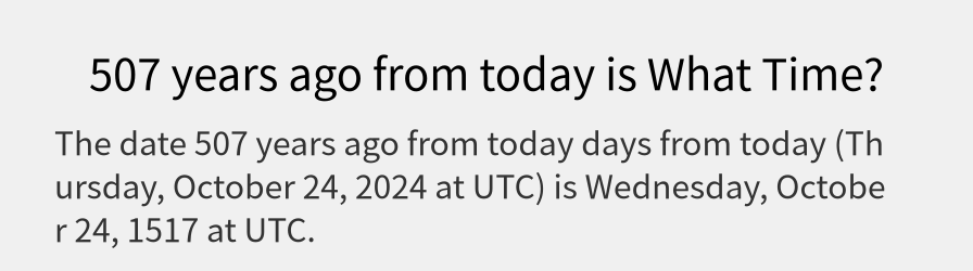 What date is 507 years ago from today?