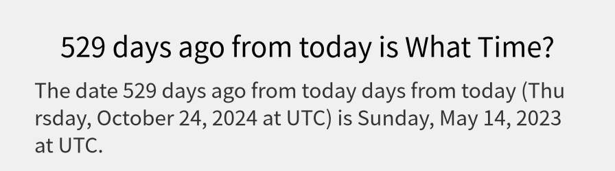 What date is 529 days ago from today?