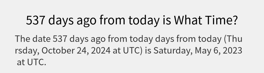 What date is 537 days ago from today?