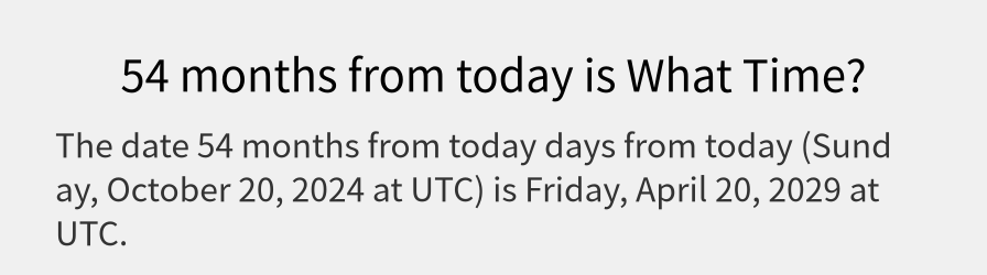 What date is 54 months from today?