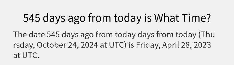 What date is 545 days ago from today?