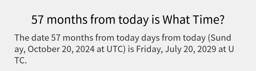 What date is 57 months from today?