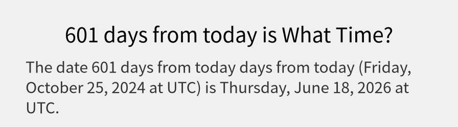 What date is 601 days from today?