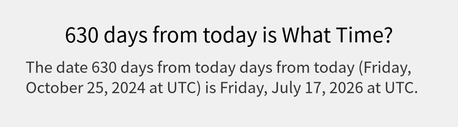 What date is 630 days from today?