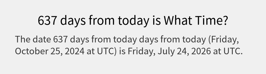 What date is 637 days from today?