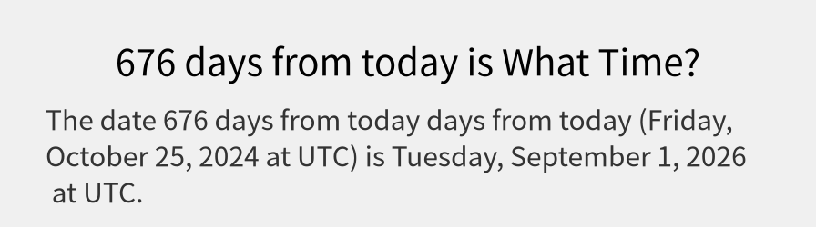 What date is 676 days from today?