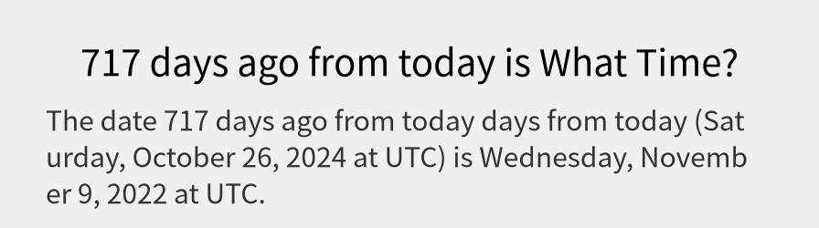 What date is 717 days ago from today?