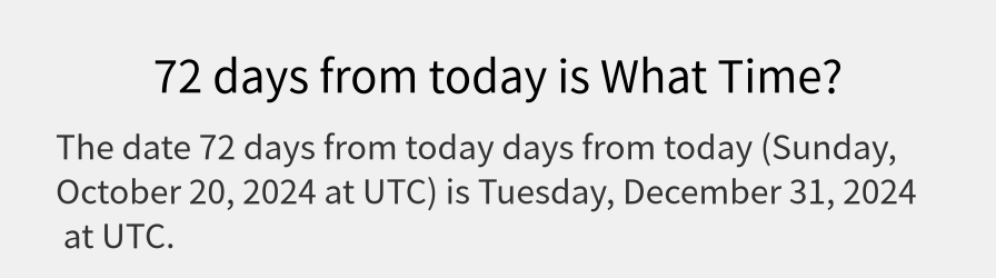 What date is 72 days from today?