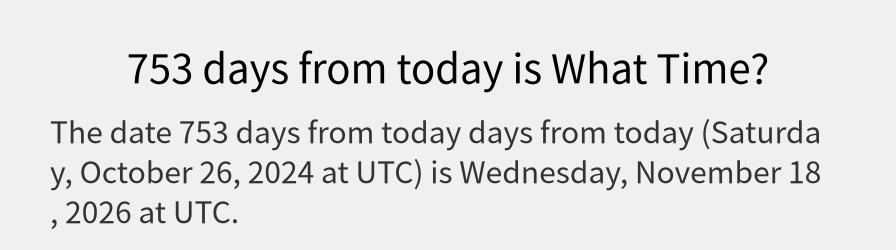 What date is 753 days from today?