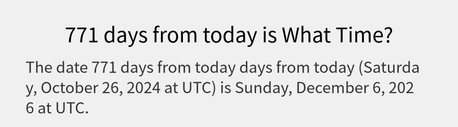 What date is 771 days from today?